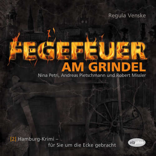 Hoerbuch Fegefeuer am Grindel - Rolf Schmieding - Andreas Pietschmann