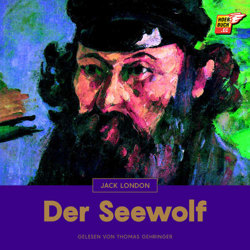 Hoerbuch Der Seewolf - Jack London - Thomas Gehringer
