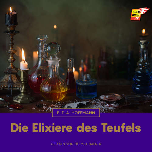 Hoerbuch Die Elixiere des Teufels - E. T. A. Hoffmann - Helmut Hafner