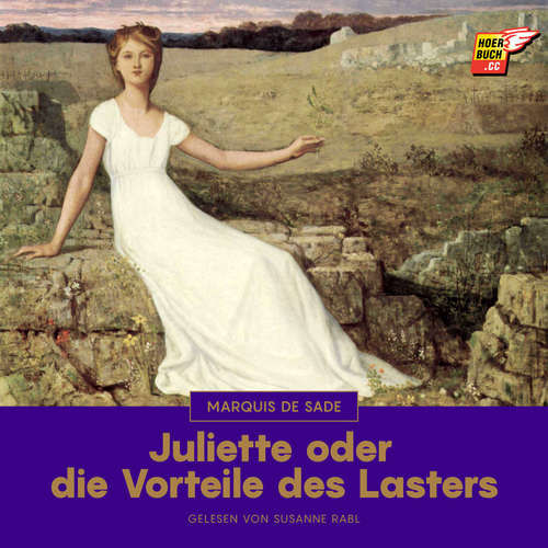 Hoerbuch Juliette oder die Vorteile des Lasters - Marquis de Sade - Susanne Rabl