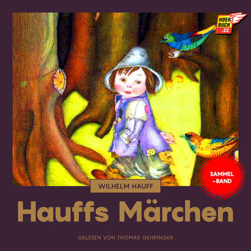 Hoerbuch Hauffs Märchen - Wilhelm Hauff - Thomas Gehringer