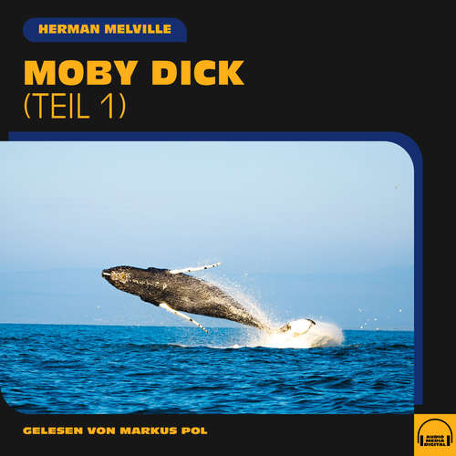 Hoerbuch Moby Dick (Teil 1) - Herman Melville - Markus Pol