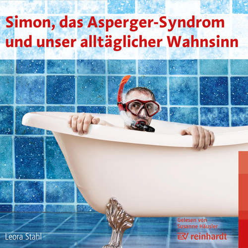 Hoerbuch Simon, das Asperger-Syndrom und unser alltäglicher Wahnsinn - Leora Stahl - Susanne Häusler