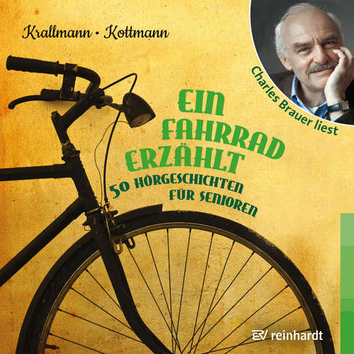 Hoerbuch Ein Fahrrad erzählt - Peter Krallmann - Charles Brauer