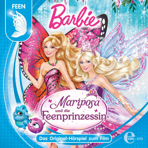 Hoerbuch Mariposa und die Feenprinzessin (Das Original-Hörspiel zum Film) - Thomas Karallus - Tabitha St. Germain