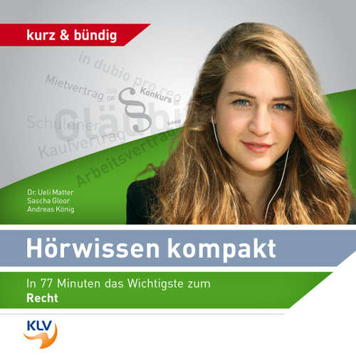 Hoerbuch Hörwissen kompakt - In 77 Minuten das Wichtigste zum Recht -  - Gabriela Andrist