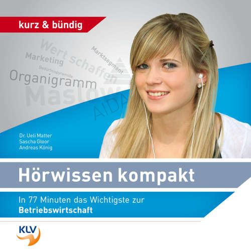 Hoerbuch Hörwissen kompakt - In 77 Minuten das Wichtigste zur Betriebswirtschaft -  - Gabriela Andrist