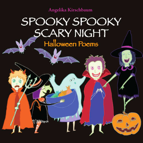 Audiobook Spooky Spooky Scary Night - Halloween Poems -  - Angelika Kirschbaum