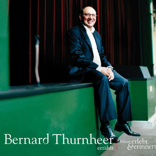Hoerbuch Bernard Thurnheer erzählt -  - Bernhard Thurnheer
