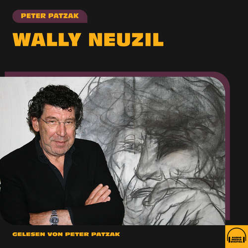 Hoerbuch Wally Neuzil - Peter Patzak - Peter Patzak