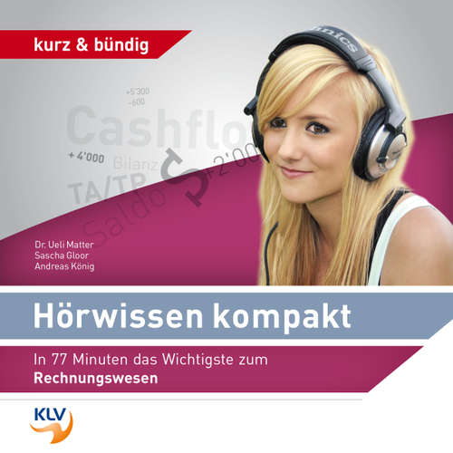 Hoerbuch Hörwissen Kompakt - In 77 Minuten das Wichtigste zum Rechnungswesen -  - Sascha Gloor