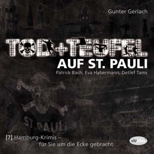 Hoerbuch Tod + Teufel auf St. Pauli - Gunter Gerlach - Max Kalkow