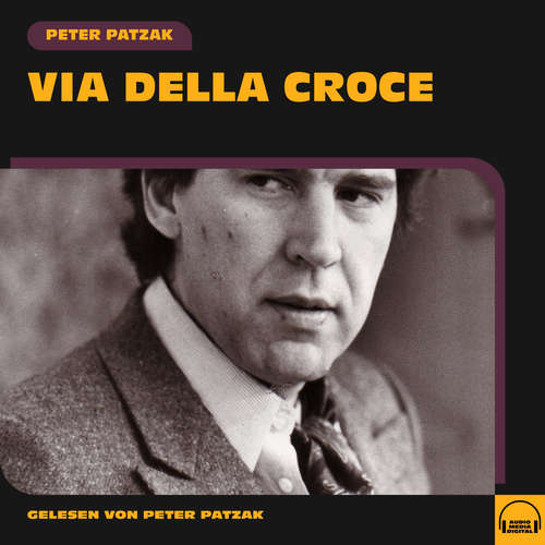 Hoerbuch Via della croce - Peter Patzak - Peter Patzak