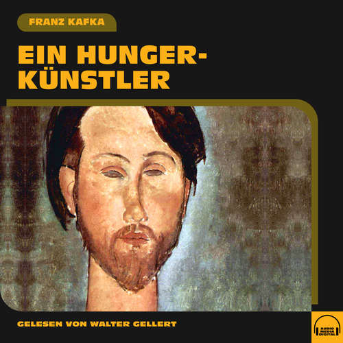 Hoerbuch Ein Hungerkünstler - Franz Kafka - Walter Gellert