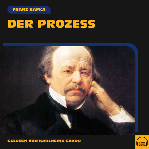 Hoerbuch Der Prozess - Franz Kafka - Karlheinz Gabor