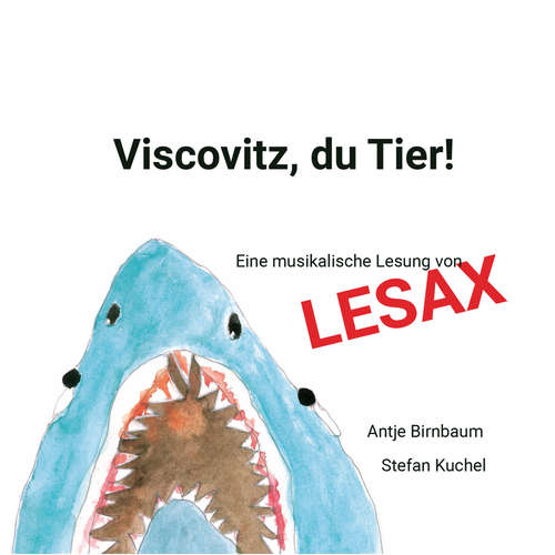 Hoerbuch Viscovitz, du Tier! - Alessandro Boffa - Antje Birnbaum