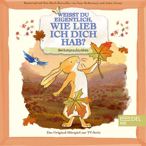 Hoerbuch Herbstgeschichten (Das Original-Hörspiel zur TV-Serie) - Thomas Karallus - Francisca Friede