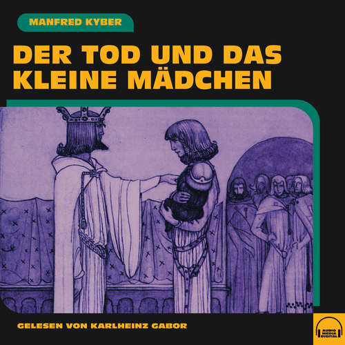 Hoerbuch Der Tod und das kleine Mädchen - Manfred Kyber - Karlheinz Gabor