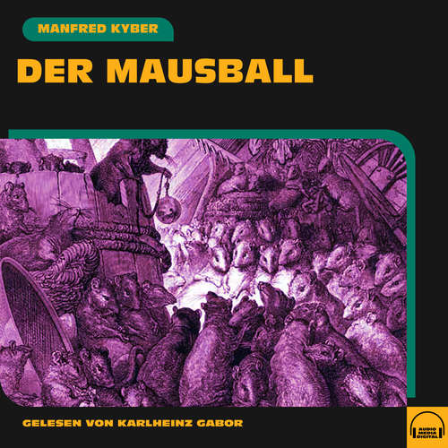 Hoerbuch Der Mausball - Manfred Kyber - Karlheinz Gabor
