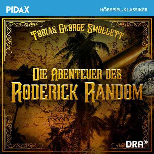 Hoerbuch Die Abenteuer des Roderick Random - Tobias George Smottlet - Bert Franzke