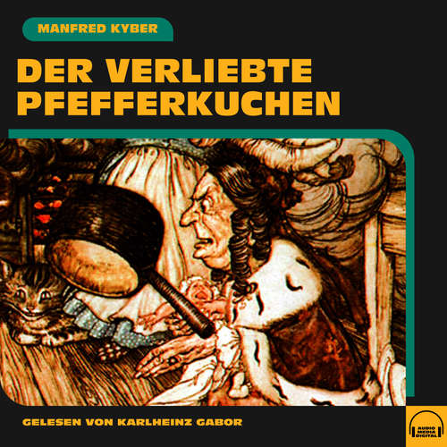 Hoerbuch Der verliebte Pfefferkuchen - Manfred Kyber - Karlheinz Gabor