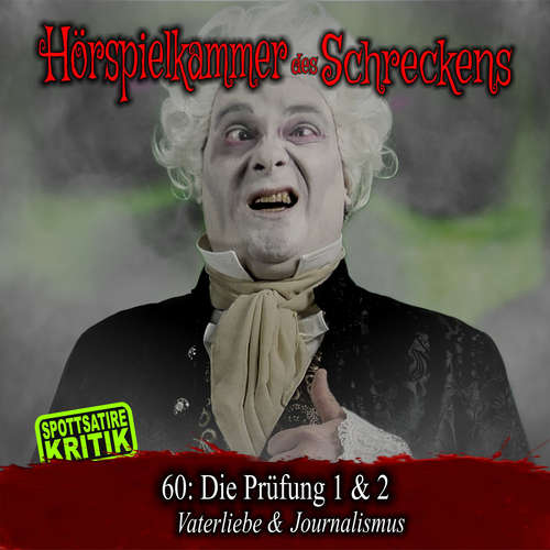 Hoerbuch Folge 60: Die Prüfung 1&2 - Vaterliebe & Journalismus -  - Dennis Rohling