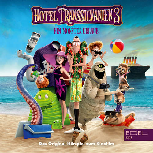 Hoerbuch Hotel Transsilvanien 3 (Das Original-Hörspiel zum Kinofilm) - Thomas Karallus - Hans-Eckart Eckhardt