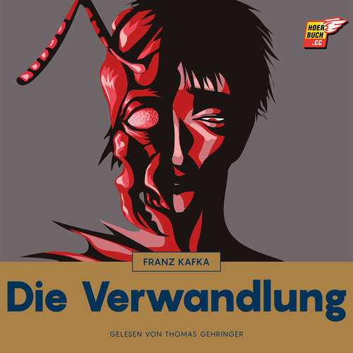 Hoerbuch Die Verwandlung - Franz Kafka - Thomas Gehringer