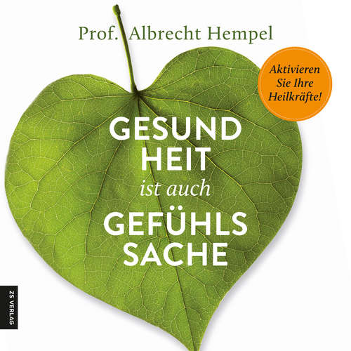 Hoerbuch Gesundheit ist auch Gefühlssache - Prof. Albrecht Hempel - Thomas Krause