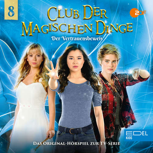 Hoerbuch Folge 8: Der Vertrauensbeweis (Das Original-Hörspiel zur TV-Serie) - Tammo Kaulbarsch - Jens Wendland
