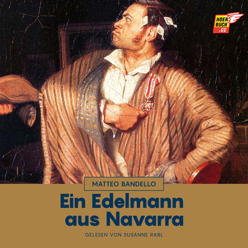 Hoerbuch Ein Edelmann aus Navarra - Matteo Bandello - Susanne Rabl