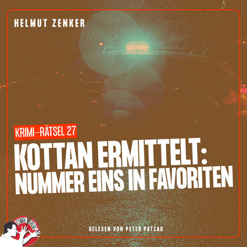 Hoerbuch Kottan ermittelt: Nummer eins in Favoriten - Helmut Zenker - Peter Patzak
