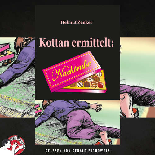 Hoerbuch Kottan ermittelt: Nachtruhe - Helmut Zenker - Gerald Pichowetz