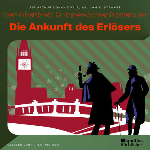 Hoerbuch Die Ankunft des Erlösers - William K. Stewart - Rupert Pichler