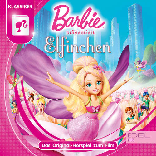 Hoerbuch Elfinchen (Das Original-Hörspiel Zum Film) - Marian Szymczyk - Sonngard Dressler