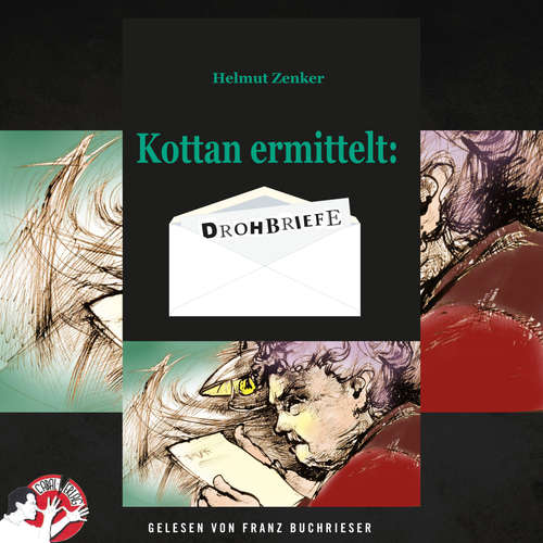 Hoerbuch Kottan ermittelt: Drohbriefe - Helmut Zenker - Franz Buchrieser
