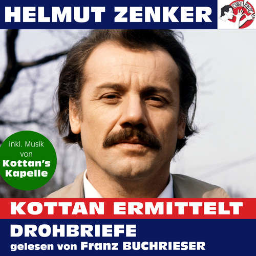Hoerbuch Kottan ermittelt: Drohbriefe - Helmut Zenker - Franz Buchrieser