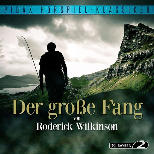 Hoerbuch Der große Fang - Roderick Wilkinson - Nicole Heesters