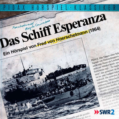 Hoerbuch Das Schiff Esperanza - Fred von Hoerschelmann - Heinz Klevenow