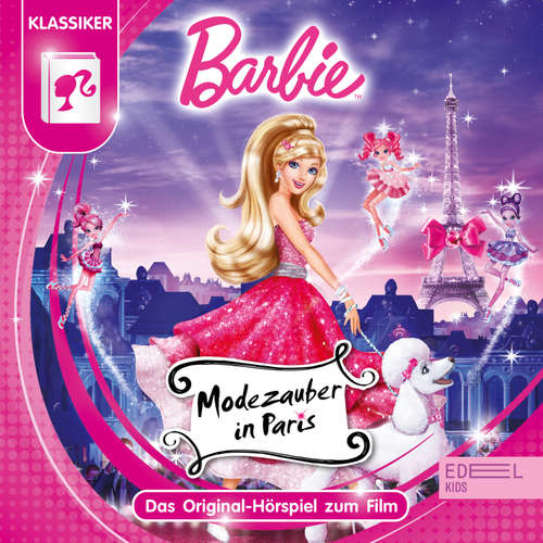 Hoerbuch Modezauber in Paris (Das Original-Hörspiel zum Film) - Thomas Karallus - Ilona Otto