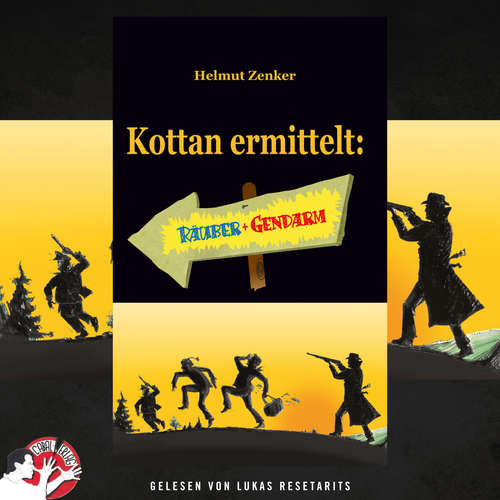 Hoerbuch Kottan ermittelt: Räuber und Gendarm - Helmut Zenker - Lukas Resetarits