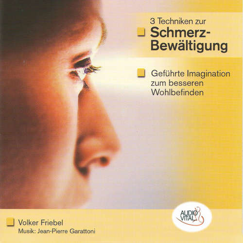 Hoerbuch Schmerzbewältigung - Geführte Imagination - Volker Friebel - Hainer Heusinger