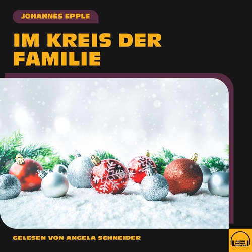 Hoerbuch Im Kreis der Familie - Johannes Epple - Angela Schneider