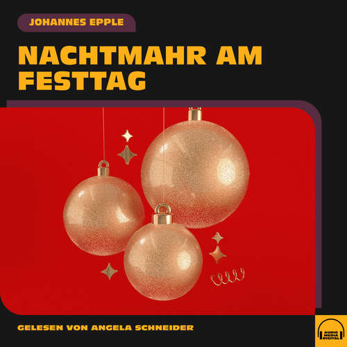 Hoerbuch Nachtmahr am Festtag - Johannes Epple - Angela Schneider