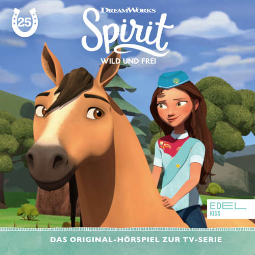 Hoerbuch Folge 25: Wildwest-Fohlen-Sommer-Freiluft-Camp - Teil 1+2 (Das Original-Hörspiel zur TV-Serie) - Marcus Giersch - Olivia Büschken