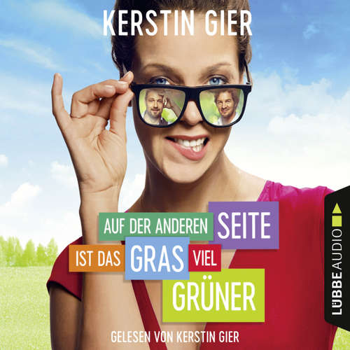 Hoerbuch Auf der anderen Seite ist das Gras viel grüner - Kerstin Gier - Kerstin Gier