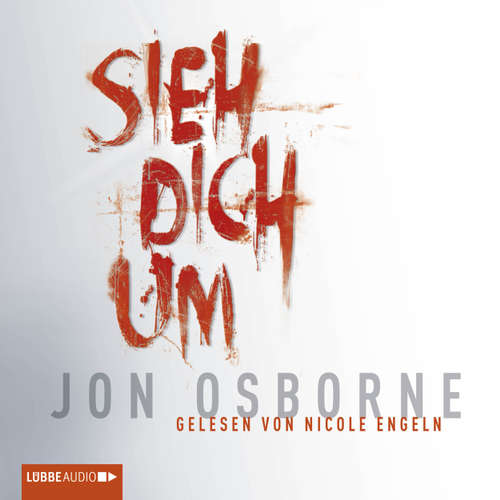 Hoerbuch Sieh dich um - Jon Osborne - Nicole Engeln Hoerbuch Sieh dich um - Jon Osborne - Nicole Engeln