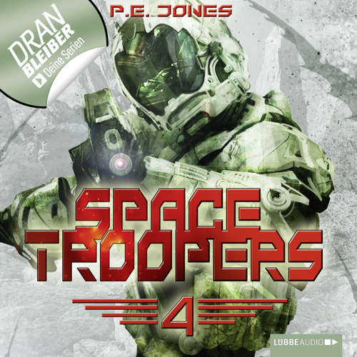 Hoerbuch Space Troopers, Folge 4: Die Rückkehr - P. E. Jones - Uve Teschner Hoerbuch Space Troopers, Folge 4: Die Rückkehr - P. E. Jones - Uve Teschner