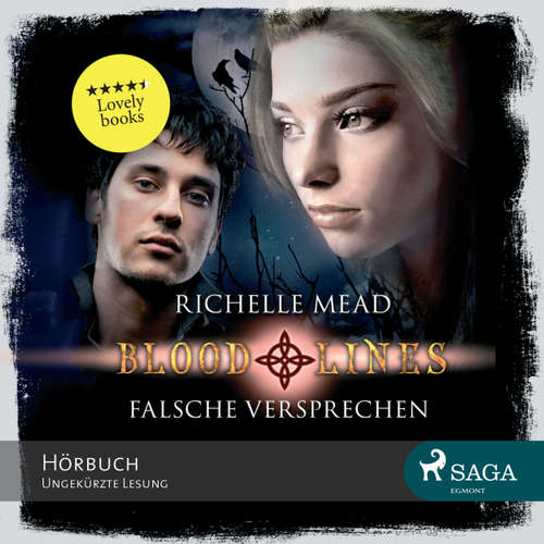 Hoerbuch Falsche Versprechen - Blood Lines - Richelle Mead - Angelina Kamp Hoerbuch Falsche Versprechen - Blood Lines - Richelle Mead - Angelina Kamp
