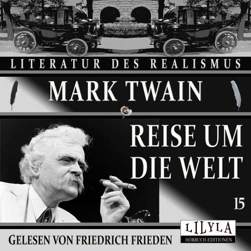 Hoerbuch Reise um die Welt 15 - Mark Twain - Friedrich Frieden